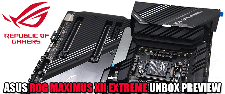 ASUS ROG MAXIMUS XII EXTREME UNBOX PREVIEW