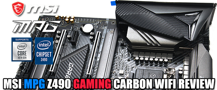 MSI MPG Z490 GAMING CARBON WIFI REVIEW