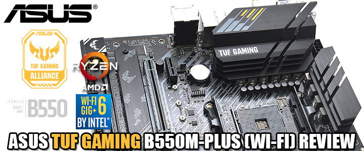 ASUS TUF GAMING B550M-PLUS (WI-FI) REVIEW ASUS TUF GAMING B550M-PLUS (WI-FI) REVIEW