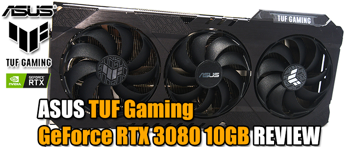 ASUS TUF Gaming GeForce RTX 3080 10GB REVIEW
