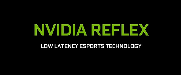 NVIDIA Reflex NVIDIA Reflex