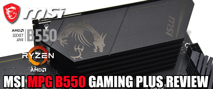 MSI MPG B550 GAMING PLUS REVIEW