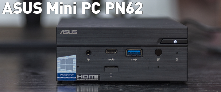 ASUS Mini PC PN62 Review ASUS Mini PC PN62 Review