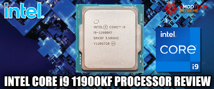 default thumb INTEL CORE i9 11900KF PROCESSOR REVIEW