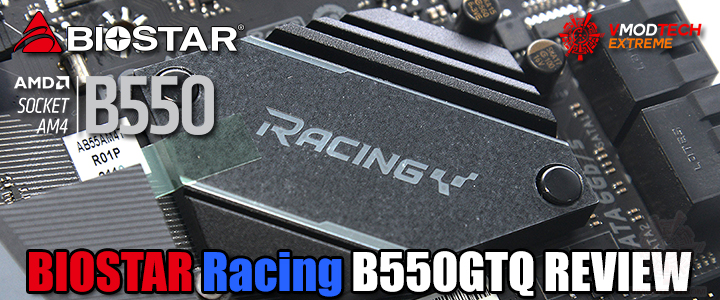 BIOSTAR Racing B550GTQ REVIEW BIOSTAR Racing B550GTQ REVIEW
