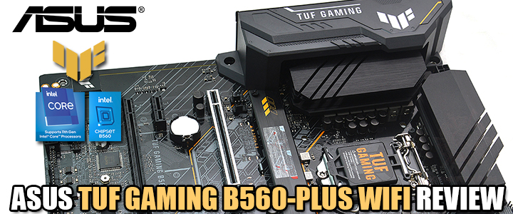 ASUS TUF GAMING B560-PLUS WIFI REVIEW ASUS TUF GAMING B560-PLUS WIFI REVIEW
