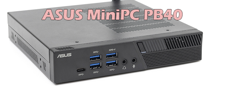 ASUS MiniPC PB40 Review