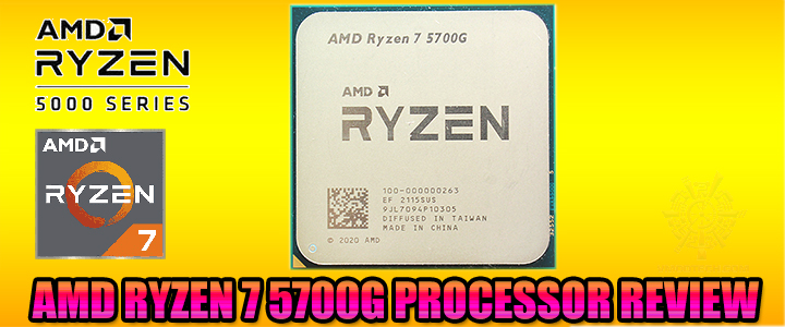 AMD RYZEN 7 5700G PROCESSOR REVIEW