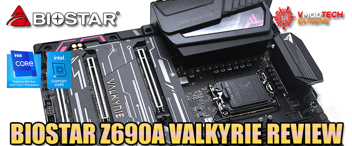 BIOSTAR Z690A VALKYRIE REVIEW BIOSTAR Z690A VALKYRIE REVIEW