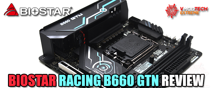 BIOSTAR RACING B660 GTN REVIEW