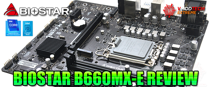 BIOSTAR B660MX-E REVIEW BIOSTAR B660MX-E REVIEW
