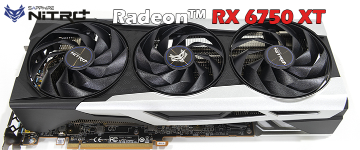 SAPPHIRE NITRO+ AMD Radeon™ RX 6750 XT Review