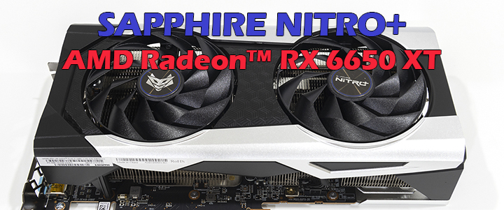SAPPHIRE NITRO+ AMD Radeon™ RX 6650 XT Review