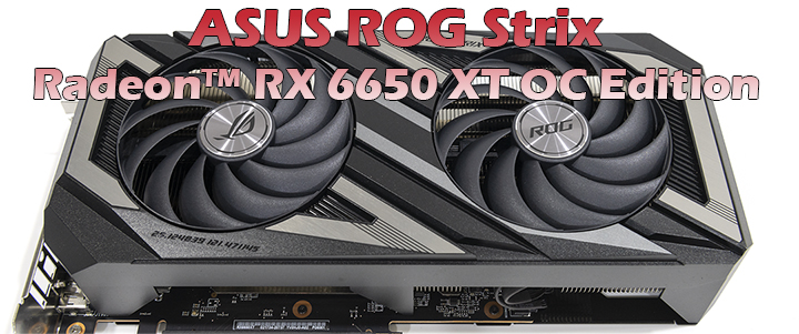ASUS ROG Strix Radeon™ RX 6650 XT OC Edition 8GB GDDR6 Review