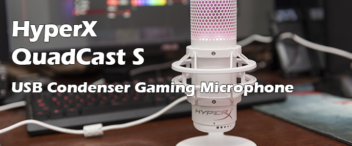 HyperX QuadCast S – USB Condenser Gaming Microphone Review