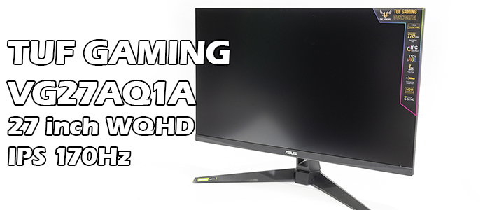 ASUS TUF GAMING VG27AQ1A 27 inch WQHD IPS 170Hz Review