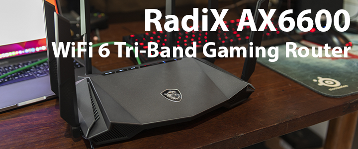 default thumb MSI RadiX AX6600 WiFi 6 Tri-Band Gaming Router Review