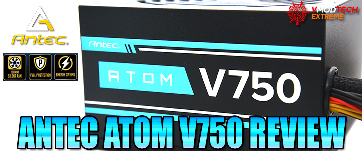 ANTEC ATOM V750 REVIEW