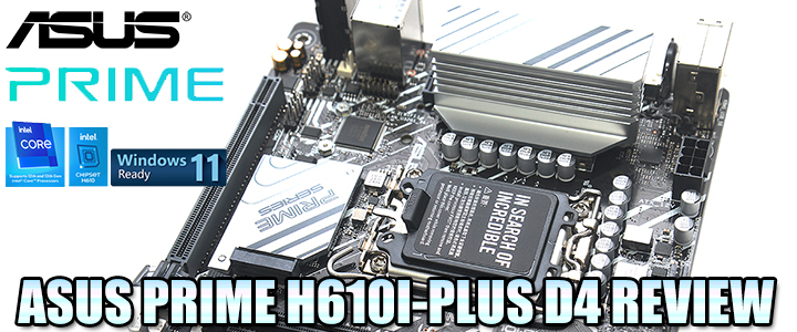 ASUS PRIME H610I-PLUS D4 REVIEW