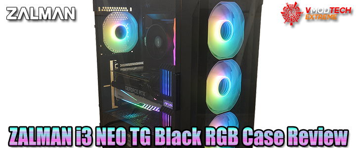 ZALMAN i3 NEO TG Black RGB Case Review