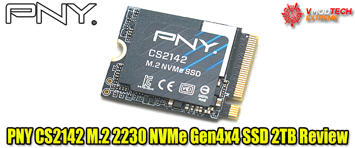 PNY CS2142 M.2 2230 NVMe Gen4x4 SSD 2TB Review