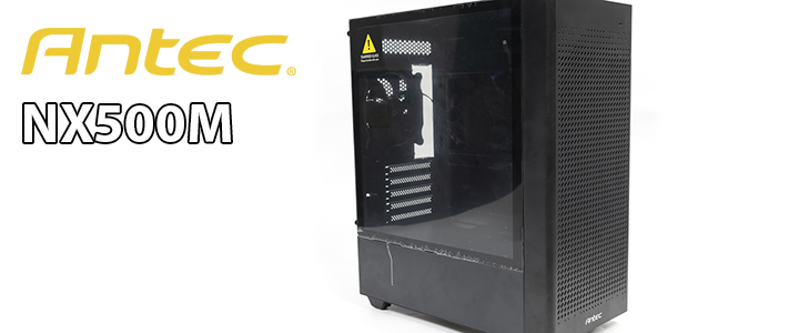 ANTEC NX500M Mid-Tower M-ATX Gaming Case Review
