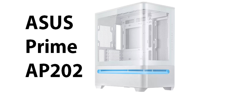 default thumb ASUS Prime AP202 case with a curved glass panel Review