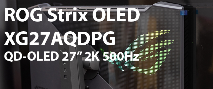 ROG Strix OLED XG27AQDPG OLED gaming monitor 27-inch 2K True Black Review