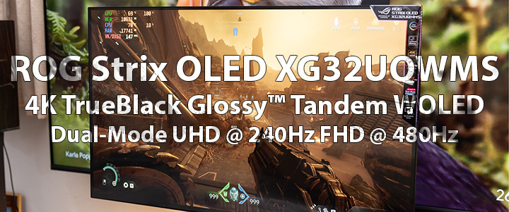 ROG Strix OLED XG32UQWMS 4K TrueBlack Glossy™ Tandem WOLED Dual-Mode Review
