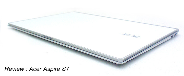 13559337682s Review : Acer Aspire S7 Ultrabook