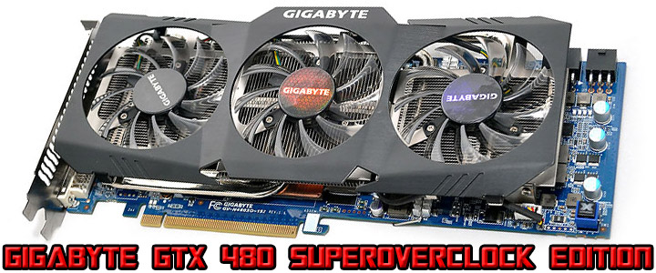 gtx480 1 Gigabyte GTX480 Super Overclock Edition
