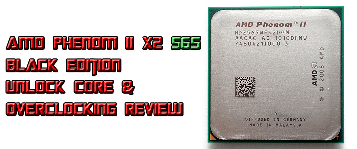 amd phenom ii x2 565 AMD Phenom II X2 565 Black Edition Unlock Core & Overclocking Review
