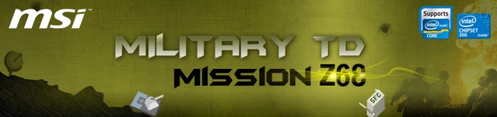 td mission 720x170 MSI Z68 Nuclear Storm ภาระกิจเฟ้นหาผู้บัญชาการดีที่สุดของโลก!