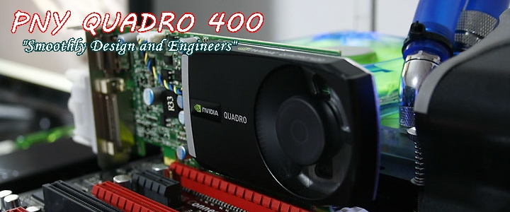  mg 5993aaa PNY QUADRO 400 512MB DDR3 Review