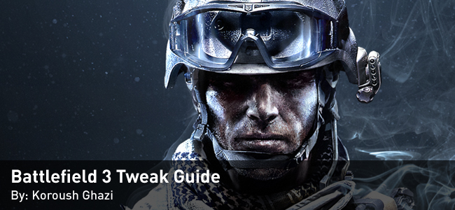 guide header bf3 Battlefield 3 Tweak Guide Posted‏
