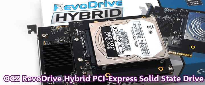 main OCZ RevoDrive Hybrid PCI Express Solid State Drive Review