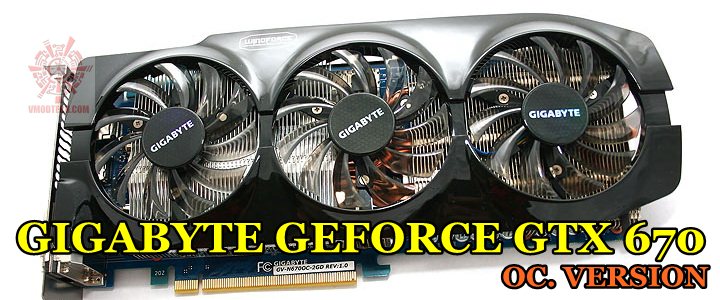 aaaaa GIGABYTE Geforce GTX 670 OC.Version Review
