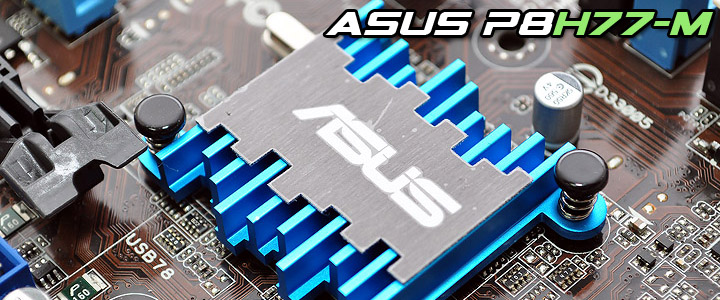 asus-p8h77m asus p8h77m ASUS P8H77 M Motherboard Review