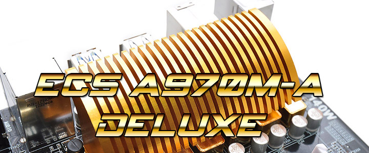 ecs a970m a deluxe ECS A970M A DELUXE AM3+ Motherboard Review
