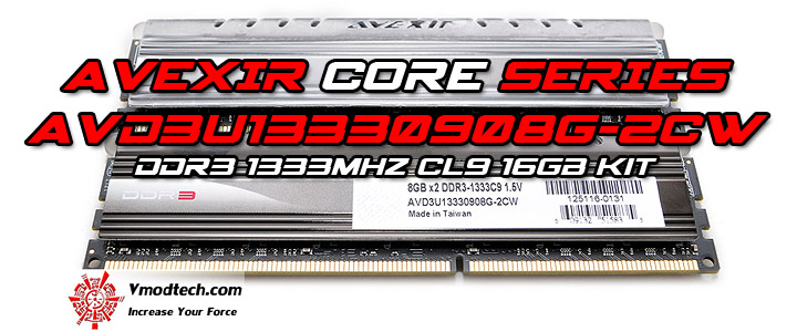 avexir core series AVEXIR CORE SERIES AVD3U13330908G 2CW DDR3 1333MHz CL9 16GB Kit Review