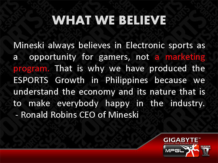 slide41 บรรยากาศงาน GIGABYTE E Sport Tournament 2013 (GEST) “GIGABYTE MINESKI PRO GAMING LEAGUE 2013”