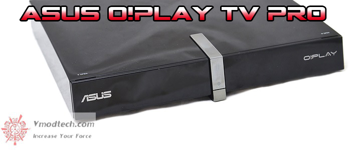 main1 main1 Asus O!Play TV Pro Review