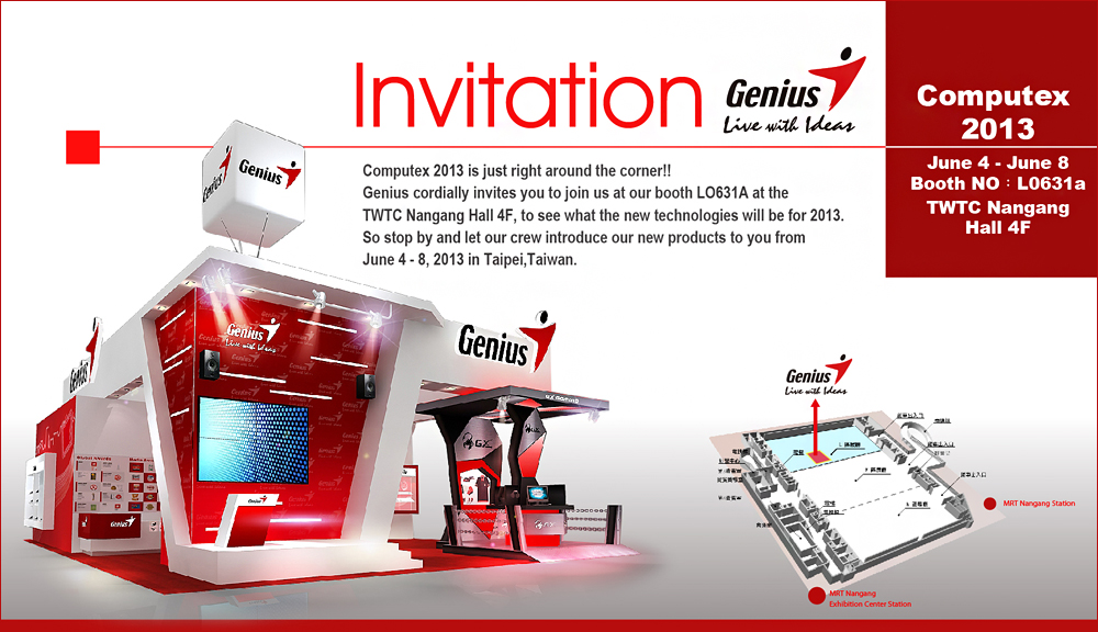 æçéè«å½ 2013 computex invitation s Genius พร้อมโชว์ผลิตภัณฑ์ใหม่ ทั้งอุปกรณ์ต่อพ่วงคอมพิวเตอร์ ตลอดจนผลิตภัณฑ์เกมมิ่ง GX Gaming series ในงานCOMPUTEX Taipei 2013