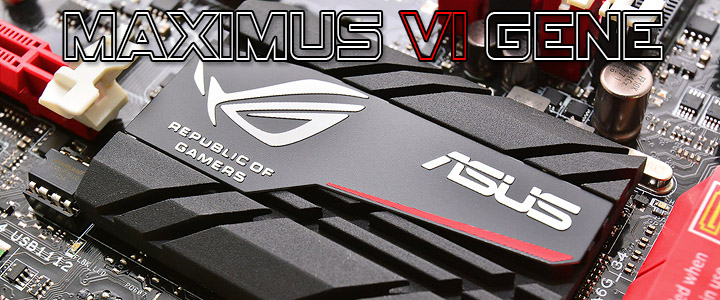 maximus vi gene ASUS ROG MAXIMUS VI GENE mATX Motherboard Review