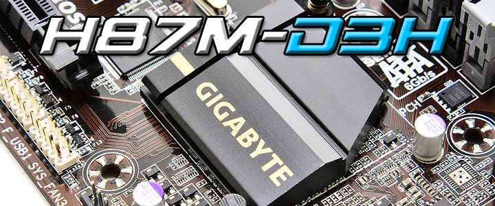 h87m d3h GIGABYTE GA H87M D3H Micro ATX Motherboard Review
