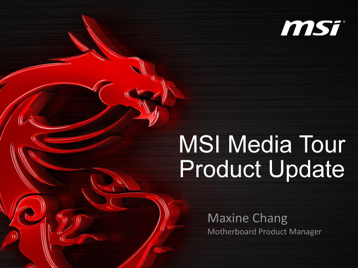 02 msi mb classicoc update final media 1 MSI Media Tour 2014 @ Ho Chi Minh City Vietnam