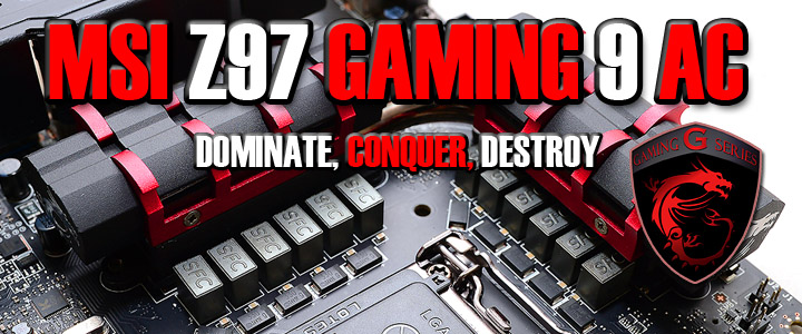 msi-z97-gaming-9-ac msi z97 gaming 9 ac MSI Z97 GAMING 9 AC Motherboard Review