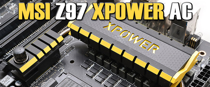 msi z97 xpower ac MSI Z97 XPOWER AC Motherboard Review