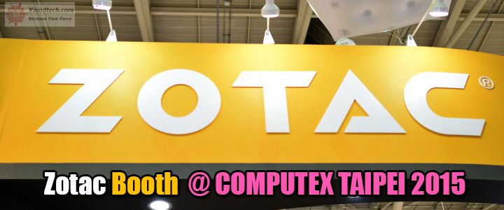 zotacbooth zotacbooth Conclusion of COMPUTEX TAIPEI 2015 reported by Vmodtech.com