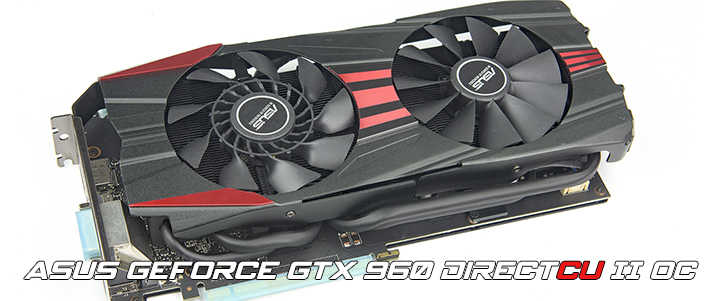 asus geforce gtx 960 directcu ii oc review ASUS GeForce GTX 960 DirectCU II OC Review